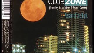 CLUBZONE feat RICARDO LYTE amp BEVERLI SKEETE  Passion of the night original mix [upl. by Ettenna]