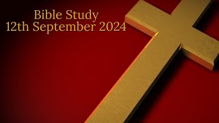 Bible Study  120924  Peterhead Congregational Church [upl. by Airdnna129]