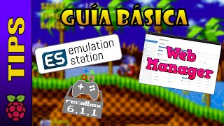 🕹️ RECALBOX 611 ➧ GUÍA BÁSICA de EmulationStation y Web Manager 🐒 [upl. by Attesor]