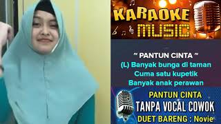 PANTUN CINTA KARAOKE TANPA VOCAL COWOK DUET BARENG NOVIE SHORAYA [upl. by Aryahay]