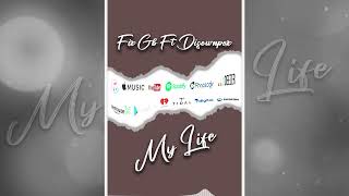 Fix gb ft Disown pox  My life official Audio [upl. by Alessandra99]