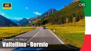 Valtellina  Bormio Driving in the Italian Alps 4K [upl. by Heimlich]