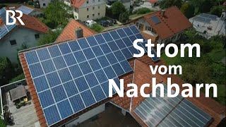 Mehr erneuerbare Energien Lokaler Strommarkt  Gut zu wissen  Solarenergie  Photovoltaik  BR [upl. by Sellihca]