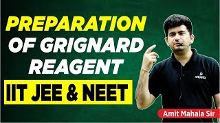 Preparation of Grignard reagent  IIT JEE amp NEET  Vineet Khatri Sir  ATP STAR Kota [upl. by Evets]