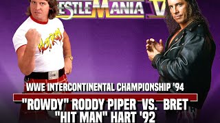 Rematches  Roddy Piper vs Bret Hart WrestleMania 8 [upl. by Leahcimauhsoj]