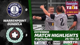 Match Highlights  Warrenpoint Vs Dundela  20th August 2022 [upl. by Alby]