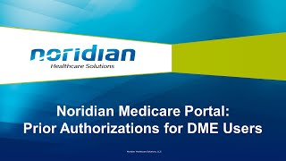 Noridian Medicare Portal Prior Authorizations for DME Users [upl. by Fiel]