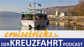 Besonderheiten und Reize einer Flusskreuzfahrt  cruisetricksde KreuzfahrtPodcast [upl. by Retsae62]