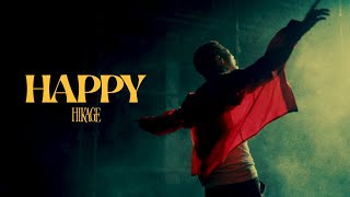 HIKAGE  Happy Official Music Video [upl. by Anay]