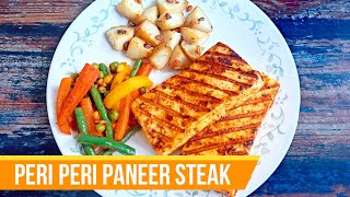 Peri Peri Paneer Steak with Tossed Vegetables  Peri Peri Paneer Recipe [upl. by Eustatius653]