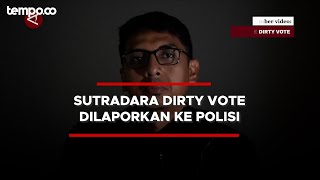 Tiga Pakar Hukum dan Sutradara Dirty Vote Dilaporkan ke Polisi Kenapa [upl. by Lewej]