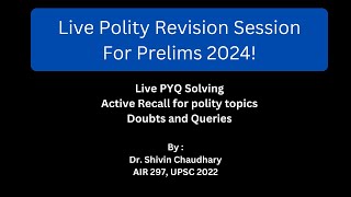 UPSC Prelims 2024  Polity Revision and Mentorship Session [upl. by Adnilrev]