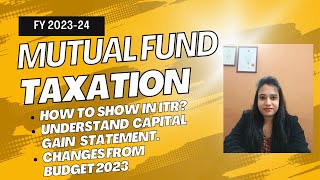 Taxation of MUTUAL FUND  EQUITY amp DEBT ORIENTED FUND How to show in ITR 2 amp 3 FY 202324 [upl. by Territus]