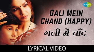 Gali Mein Chand with lyrics  गली में चाँद  Zakhm  Ajay Devgan Pooja Bhatt [upl. by Anirtap]