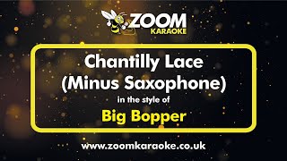 No Sax Please Big Bopper  Chantilly Lace  Backing Track Minus Saxophone  With Lyrics [upl. by Lucias866]