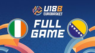 Group Phase  Ireland v Bosnia and Herzegovina  Full Basketball Game  FIBA U18 EuroBasket Div B [upl. by Shanley611]