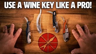 How to use a Wine Key or Waiters Corkscrew Bottle Opener Like a Pro [upl. by Eizzo]