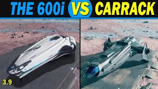 Star Citizen 600i VS Carrack  Top tier explorer vessels [upl. by Aerdnat594]