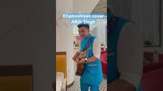 Khamoshiyan cover ARjit Singhmusic hindisong [upl. by Beitris]