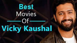 best movies of Vicky Kaushal [upl. by Llertrac]