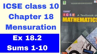 Candid ICSE Mathematics class10 chapter 18 Mensuration Ex 182 Sums 110 [upl. by Attikram]