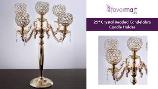 25quot Crystal Candelabra Tutorial  How To Setup  eFavormartcom [upl. by Eelta124]