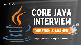 Core Java Interview Questions amp Answers  Top FAQs Explained  Javatechie [upl. by Aliak883]