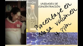 Química 👉Porcentaje en masa volumen y partes por millón m  V y ppm [upl. by Melena]