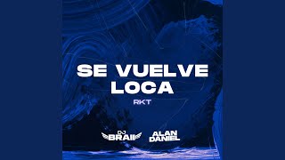 Se vuelve loca RKT  YouTube Music [upl. by Annoyk]