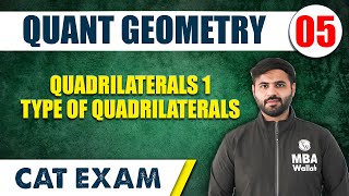 Quadrilaterals 1 l Type of Quadrilaterals  Quant Geometry 05  CAT 2024  MBA Wallah [upl. by Rollie]