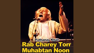 Rab Charey Torr Muhabtan Noon [upl. by Lednyc]