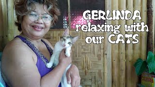 Gerlinda relaxing with our Cats [upl. by Ronacin]