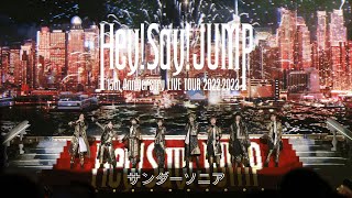 Hey Say JUMP  サンダーソニア 15th Anniversary LIVE TOUR 20222023 [upl. by Ameen]