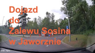 Dojazd do Zalewu Sosina w Jaworznie Śląskie Polska [upl. by Winnick675]