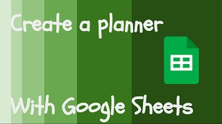 Create a weekly study planner using Google Sheets [upl. by Jaqitsch]