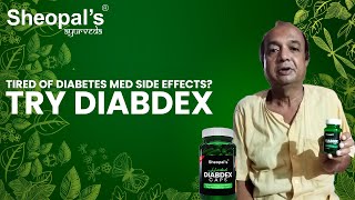 Tired of Diabetes Med Side Effects Try Diabdex  Sheopals [upl. by Nitnilc]