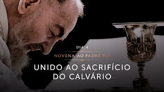 NOVENA AO PADRE PIO  4º DIA [upl. by Gapin]