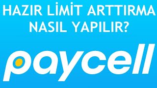 Paycell Hazır Limit Arttırma Nasıl Yapılır [upl. by Lrub339]