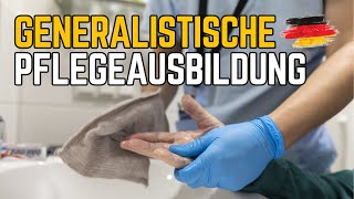 Überblick zur generalistischen Pflegeausbildung in Deutschland [upl. by Av720]