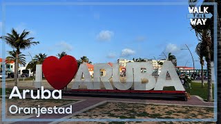 Aruba Oranjestad  Walking Tour 4K [upl. by Eentroc]