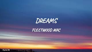 Fleetwood Mac  Dreams Lyrics [upl. by Maude191]