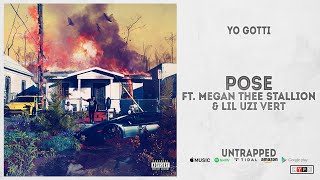 Yo Gotti  Pose Ft Megan Thee Stallion amp Lil Uzi Vert Untrapped [upl. by Regnij877]