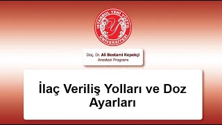 İlaç Veriliş Yolları ve Doz Ayarları [upl. by Artekal]