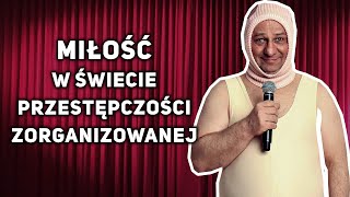 Halama  Miłość w świecie przestępczości zorganizowanej standup [upl. by Adnavoj]