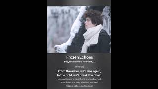 Frozen Echoes [upl. by Eilloh]