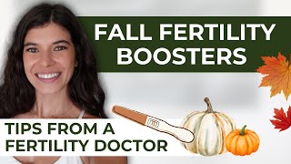 Fertility Tips For The Fall Season To Help You Get Pregnant  Dr Samantha Fertility Doctor [upl. by Gomar]