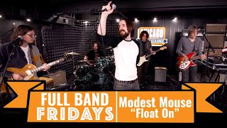 quotFloat Onquot Modest Mouse  CME Full Band Fridays  The Red Roses [upl. by Eniluqaj]