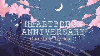 Heartbreak Anniversary Chords and Lyrics [upl. by Wystand545]