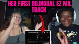 Her first bilingual EZ Mil track EZ Mil  quot27 bodiesquot Reaction [upl. by Ahsinert]