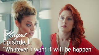 Whatever i want it will be happen  Hayat Episode 1 Hindi Dubbed [upl. by Naot]